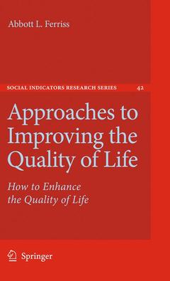 Cover of the book Approaches to Improving the Quality of Life