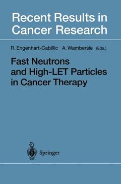 Couverture de l’ouvrage Fast Neutrons and High-LET Particles in Cancer Therapy