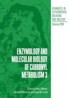 Couverture de l’ouvrage Enzymology and Molecular Biology of Carbonyl Metabolism 3