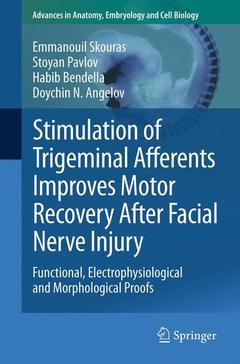 Couverture de l’ouvrage Stimulation of Trigeminal Afferents Improves Motor Recovery After Facial Nerve Injury