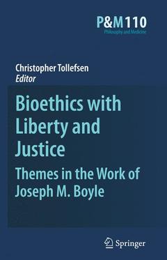 Couverture de l’ouvrage Bioethics with Liberty and Justice