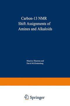 Couverture de l’ouvrage Carbon-13 NMR Shift Assignments of Amines and Alkaloids