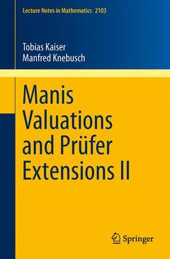 Couverture de l’ouvrage Manis Valuations and Prüfer Extensions II