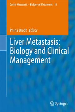 Couverture de l’ouvrage Liver Metastasis: Biology and Clinical Management
