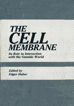 Couverture de l’ouvrage The Cell Membrane