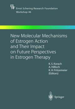 Cover of the book New Molecular Mechanisms of Estrogen Action and Their Impact on Future Perspectives in Estrogen Therapy
