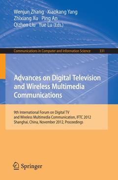 Couverture de l’ouvrage Advances on Digital Television and Wireless Multimedia Communications