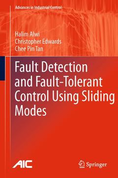 Couverture de l’ouvrage Fault Detection and Fault-Tolerant Control Using Sliding Modes