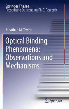 Couverture de l’ouvrage Optical Binding Phenomena: Observations and Mechanisms