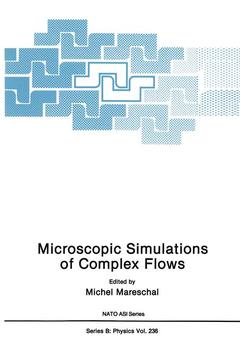 Couverture de l’ouvrage Microscopic Simulations of Complex Flows