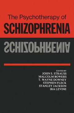 Couverture de l’ouvrage The Psychotherapy of Schizophrenia