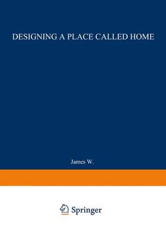 Cover of the book Designing a Place Called Home