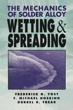 Couverture de l’ouvrage The Mechanics of Solder Alloy Wetting and Spreading
