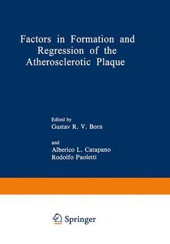 Couverture de l’ouvrage Factors in Formation and Regression of the Atherosclerotic Plaque