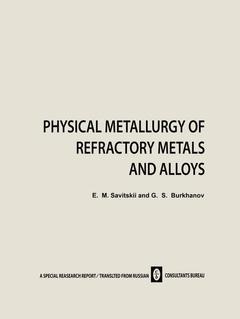 Cover of the book Physical Metallurgy of Refractory Metals and Alloys
