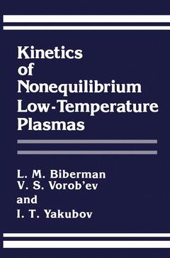 Couverture de l’ouvrage Kinetics of Nonequilibrium Low-Temperature Plasmas