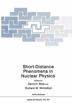 Couverture de l’ouvrage Short-Distance Phenomena in Nuclear Physics