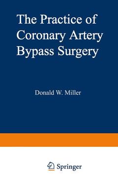Couverture de l’ouvrage The Practice of Coronary Artery Bypass Surgery