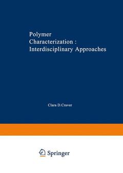 Couverture de l’ouvrage Polymer Characterization Interdisciplinary Approaches