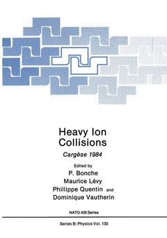 Couverture de l’ouvrage Heavy Ion Collisions