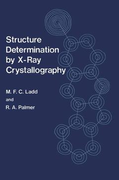 Couverture de l’ouvrage Structure Determination by X-Ray Crystallography