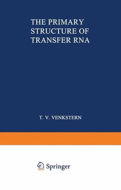 Couverture de l’ouvrage The Primary Structure of Transfer RNA