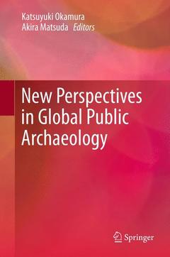 Couverture de l’ouvrage New Perspectives in Global Public Archaeology
