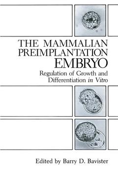 Couverture de l’ouvrage The Mammalian Preimplantation Embryo