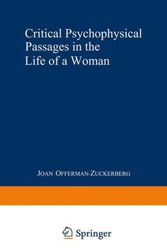 Couverture de l’ouvrage Critical Psychophysical Passages in the Life of a Woman