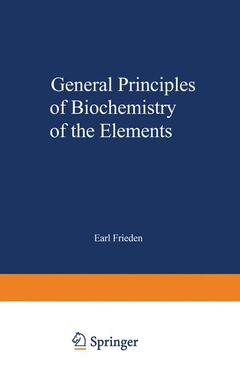 Couverture de l’ouvrage General Principles of Biochemistry of the Elements