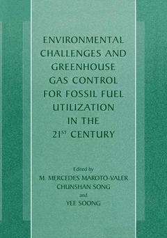 Couverture de l’ouvrage Environmental Challenges and Greenhouse Gas Control for Fossil Fuel Utilization in the 21st Century