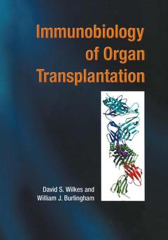 Couverture de l’ouvrage Immunobiology of Organ Transplantation