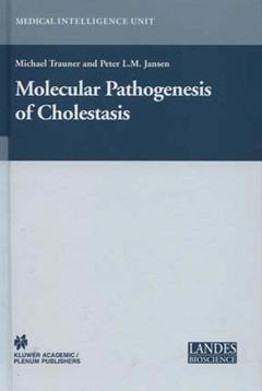 Couverture de l’ouvrage Molecular Pathogenesis of Cholestasis