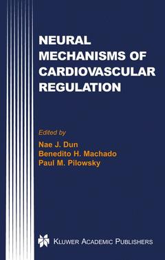 Couverture de l’ouvrage Neural Mechanisms of Cardiovascular Regulation