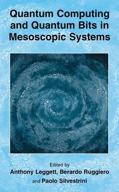 Couverture de l’ouvrage Quantum Computing and Quantum Bits in Mesoscopic Systems