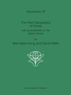 Couverture de l’ouvrage The Plant Geography of Korea