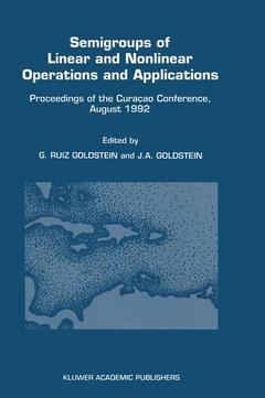 Couverture de l’ouvrage Semigroups of Linear and Nonlinear Operations and Applications