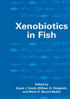 Couverture de l’ouvrage Xenobiotics in Fish