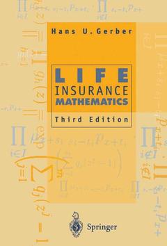 Couverture de l’ouvrage Life Insurance Mathematics