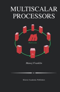 Couverture de l’ouvrage Multiscalar Processors