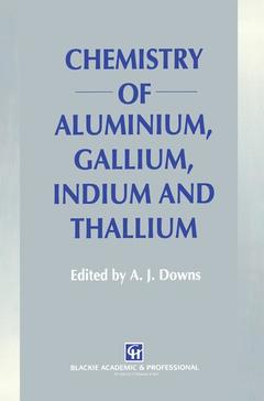 Couverture de l’ouvrage Chemistry of Aluminium, Gallium, Indium and Thallium
