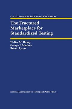 Couverture de l’ouvrage The Fractured Marketplace for Standardized Testing