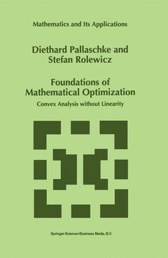 Couverture de l’ouvrage Foundations of Mathematical Optimization
