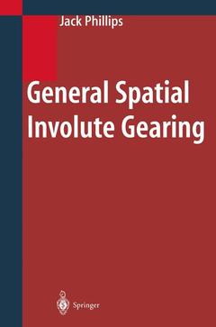 Couverture de l’ouvrage General Spatial Involute Gearing