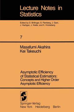 Couverture de l’ouvrage Asymptotic Efficiency of Statistical Estimators: Concepts and Higher Order Asymptotic Efficiency
