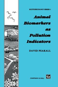 Couverture de l’ouvrage Animal Biomarkers as Pollution Indicators