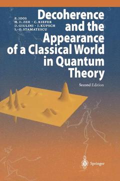 Couverture de l’ouvrage Decoherence and the Appearance of a Classical World in Quantum Theory