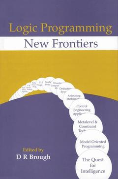 Couverture de l’ouvrage Logic Programming New Frontiers