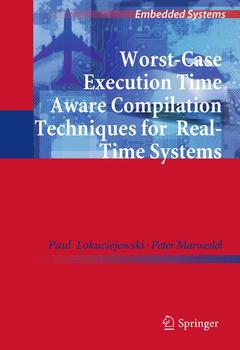 Couverture de l’ouvrage Worst-Case Execution Time Aware Compilation Techniques for Real-Time Systems