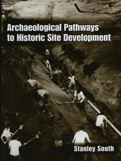 Couverture de l’ouvrage Archaeological Pathways to Historic Site Development